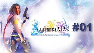 Final Fantasy X | X-2 HD Remaster - No commentary walkthrough [001]