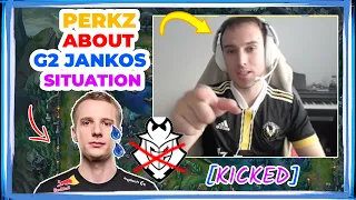 VIT Perkz Reacts to G2 Jankos Situation [KICKED] 👀