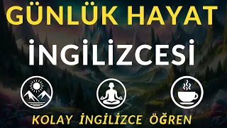 🔴GÜNLÜK YAŞAM İNGİLİZCESİ ✅ İNGİLİZCEYİ YAVAŞ VE KULAĞINIZI EĞİTEREK ÖĞRENİN! A1 SEVİYE İNGİLİZCE