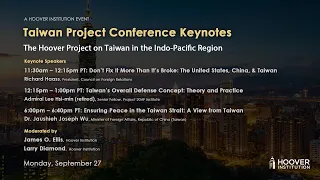 Taiwan Project Conference Keynotes | Hoover Institution