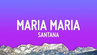 Santana - Maria Maria (Lyrics) ft. The Product G&B |25min