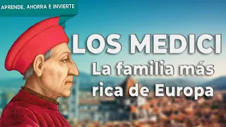 La familia más rica de Europa: Los Medici