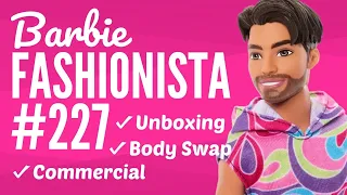 NEW Barbie Fashionista 227 ✨ Ken Doll Unboxing ✨ Body Swap