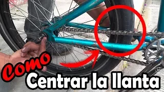 Como centrar la llanta de la bicicleta | Sin poner algo entre la llanta y el cuadro