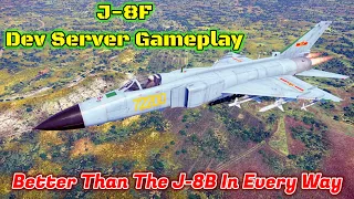 J-8F First Dev Server Gameplay and Overview - Better Missiles + Helmet Mounted Sights [War Thunder]