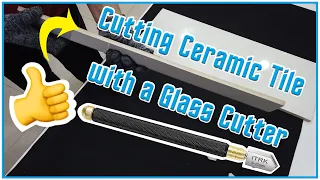 Cutting Ceramic Tile with a Glass Cutter_Camdios