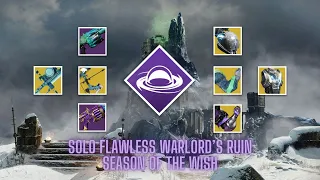 Solo Flawless Warlord's Ruin Season of the Wish - Void Titan