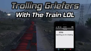 GTA Online: Trolling Griefers With A Simple Train Ride LOL