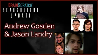 Andrew Gosden and Jason Landry Latest Developments