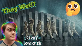 Why They Wet Though!? 🤨😩😅 | CRAVITY 크래비티 'Love or Die' MV @CRAVITYofficial Reaction