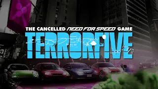 TERRORFIVE: The CANCELLED Need For Speed Game