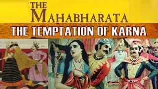 The Temptation of Karna | The Mahabharata || INDIAN CLASSICAL LITERATURE