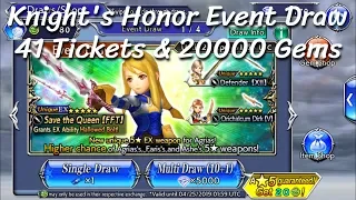 [DFFOO] Knight's Honor Event Draw   41 Tickets & 20000 Gems