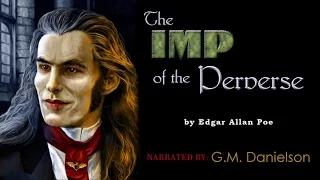 "The Imp of the Perverse" by Edgar Allan Poe | classic scary stories dramatised