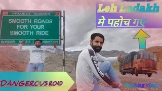 Finally Leh, Ladakh Pohoch Gaye😎. Dangerous Road Leh Ladakh.Road Trip🚒.#truckingvlogs #trucklovers🤘