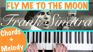How to play FLY ME TO THE MOON - Frank Sinatra Piano Tutorial with Melody