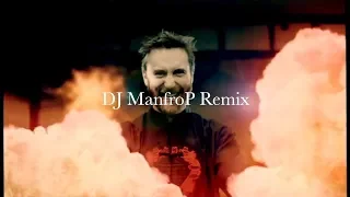 David Guetta Ft Sia - Flames (DJ ManfroP Remix)