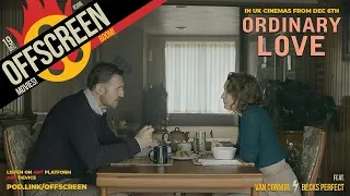 OffScreen #205 - Ordinary Love review