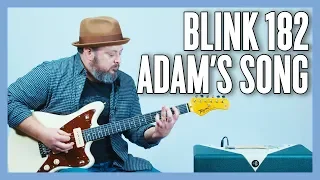 Blink 182 Adam's Song Guitar Lesson + Tutorial