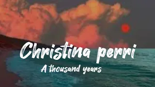 Christina perri | A thousend years