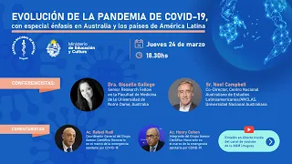 CONFERENCIA:  Evolución de la pandemia Covid 19 con énfasis en Australia y países de América Latina