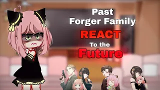 Past Forger Family React to their Future || SpyxFamily ||Season 2 Reaction ||DamianxAnya||GCRV||