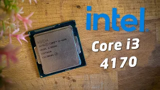Core i3 4170 in 2022 | Almost Good Enough for Modern Gaming?