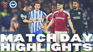 WEST HAM 1-1 BRIGHTON | MATCHDAY HIGHLIGHTS | PREMIER LEAGUE