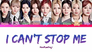 TWICE(트와이스) - I CAN'T STOP ME (MV PLATFORM TEASER) COLORCODED LYRICS - (Han|Rom|Eng)