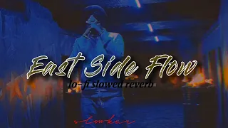 East Side Flow [ lo-fi slowed reverb] #lofi #punjabisong #sidhumoosewala #trending