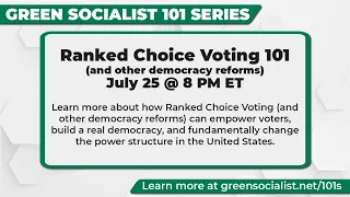 Ranked Choice Voting (and other democracy reforms) 101