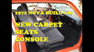 Restoration of a 1972 Chevy Nova - Part 19 - Seats, Carpet and Console