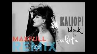 Kaliopi - Black and White ( Maxfull Remix )