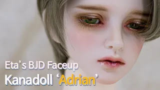 구체관절인형 카나돌 '아드리안' 메이크업 BJD Kanadoll 'Adrian' face up