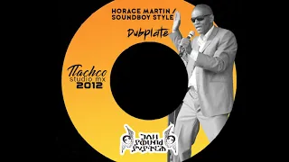 Horace Martin "Soundboy style"Dubplate