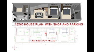 15 x 60 home design with Shop & Parking