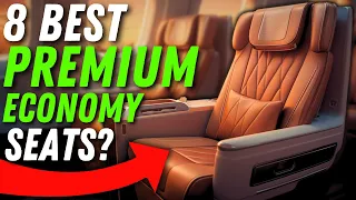 The 8 BEST PREMIUM ECONOMY Class Airlines in 2024