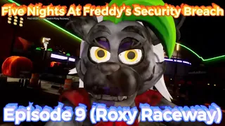 Five Nights at Freddy's: Security Breach PS4 (Walkthrough/Guide) Episode 9 (Roxy Raceway)