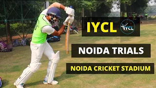 IYCL Noida trials at Noida cricket stadium | Cricket Zone |