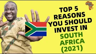 TOP 5 Reasons You Should Invest in SOUTH AFRICA | DOING BUSINESS IN SOUTH AFRICA