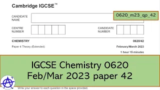 Cambridge IGCSE Chemistry 0620 Feb/Mar 2023 paper 42