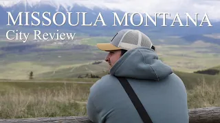Should you move to Missoula Montana?