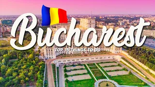 25 BEST Things To Do In Bucharest 🇷🇴 Romania