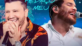 Cleber e Cauan- Pedaço Meu [LETRA]