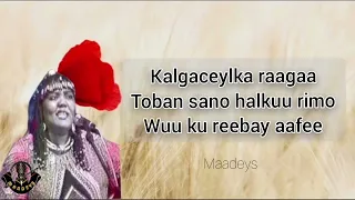 HEES | Kalgaceylka Raagaa | Xaliimo Khaliif Magool | Original + Lyrics