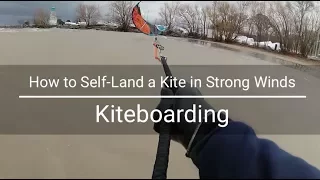 How To Self-Land a Kite in High Winds | Kiteboarding