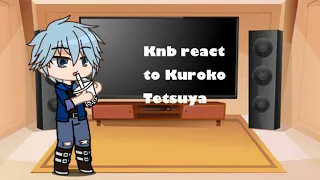 Gom react to Kuroko Tetsuya | Gacha club x Knb part 1