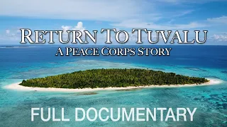 Return To Tuvalu - A Peace Corps Story