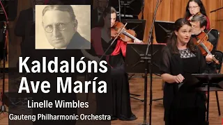 Kaldalóns: Ave María. Gauteng Philharmonic Orchestra. Linelle Wimbles