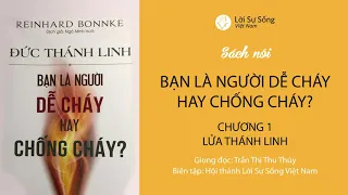 [ Sách Nói ] Bạn Là Người Dễ Cháy Hay Chống Cháy ? (Phần 1/9)